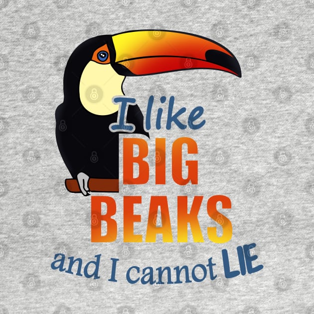 I like big beaks and I cannot lie - toco toucan by FandomizedRose